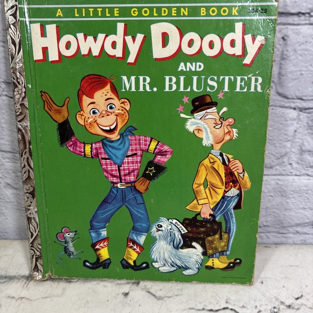 Howdy Doody and Mr. Bluster Little Golden Book ,Vintage 1954 First "A" Edition